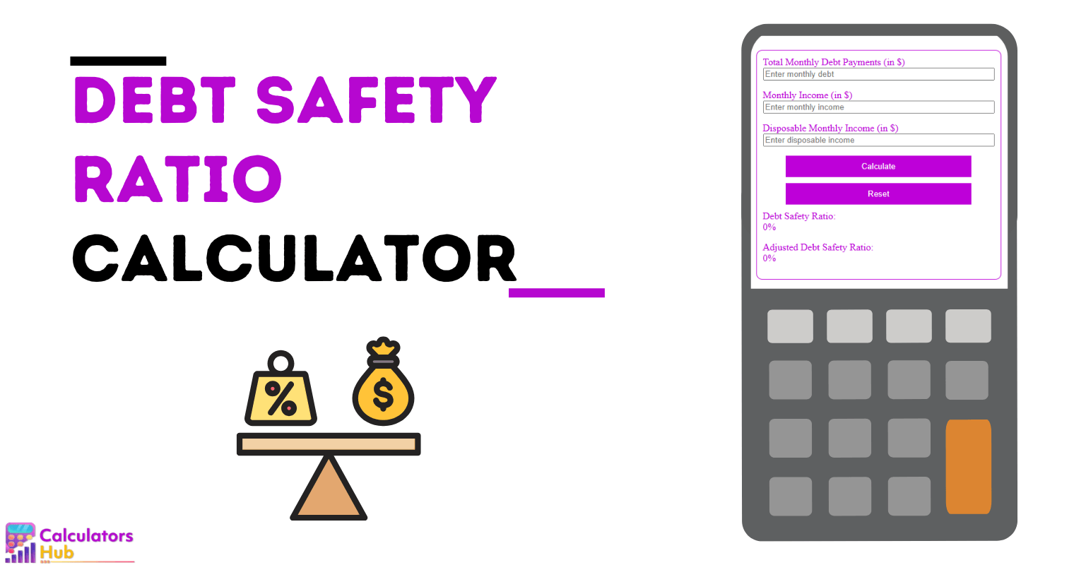 Debt Safety Ratio Calculator