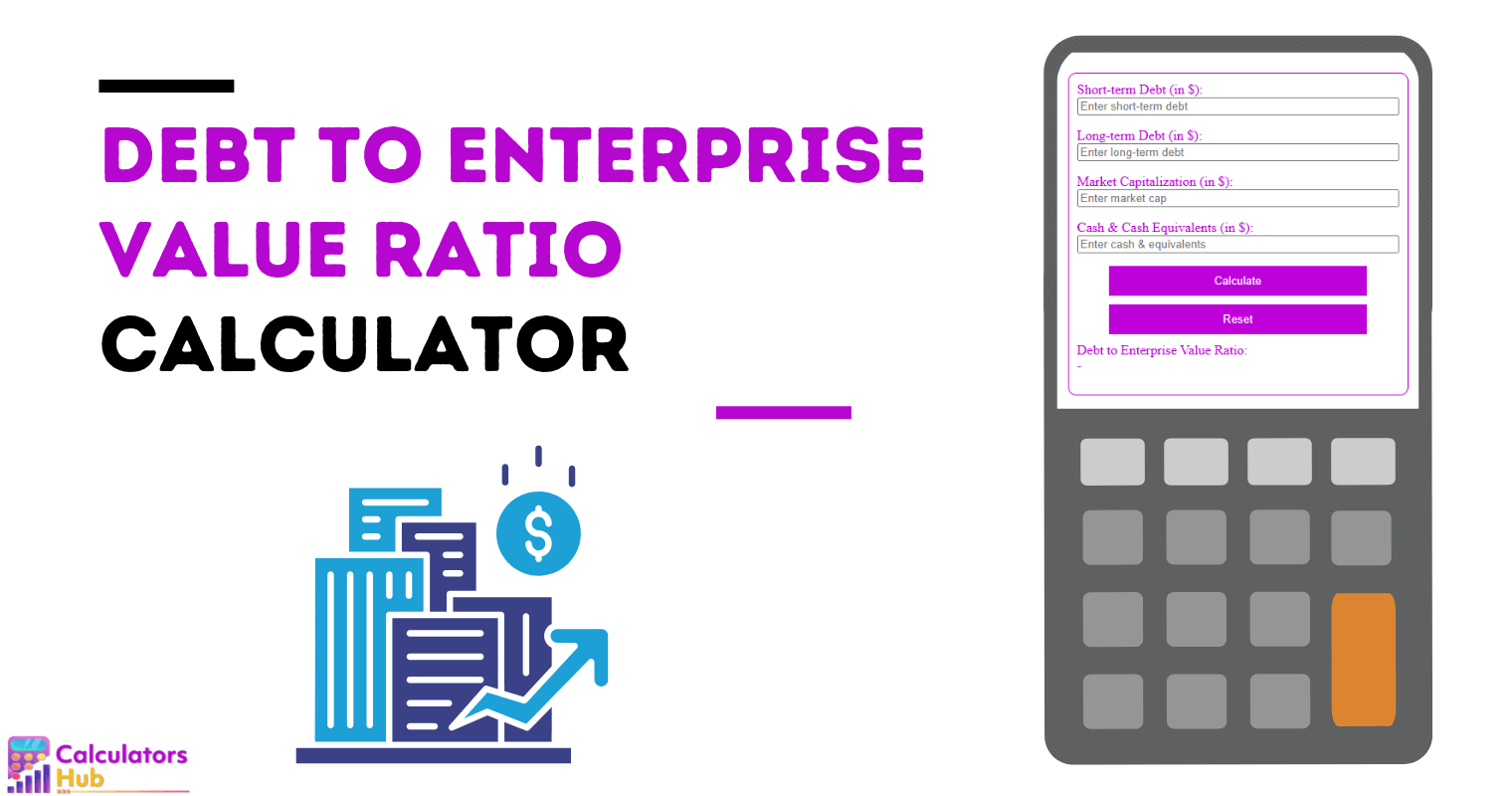 Debt To Enterprise Value Ratio Calculator