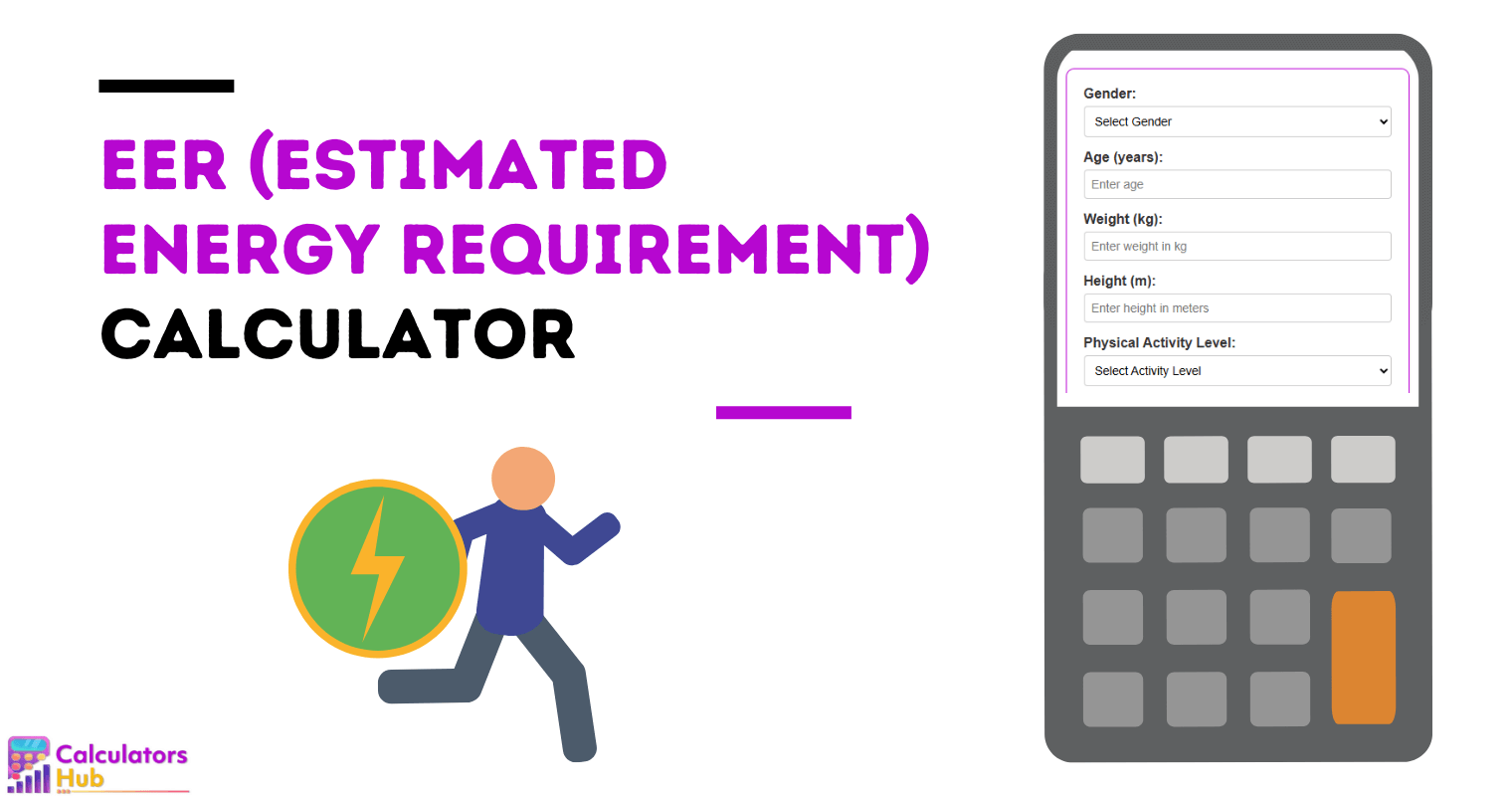 EER Calculator (Estimated Energy Requirement Calculator)