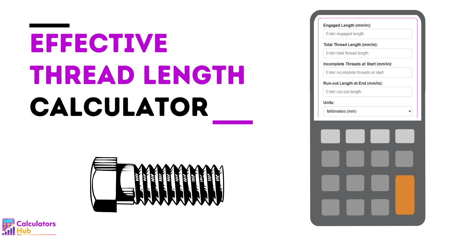 Effective Thread Length Calculator