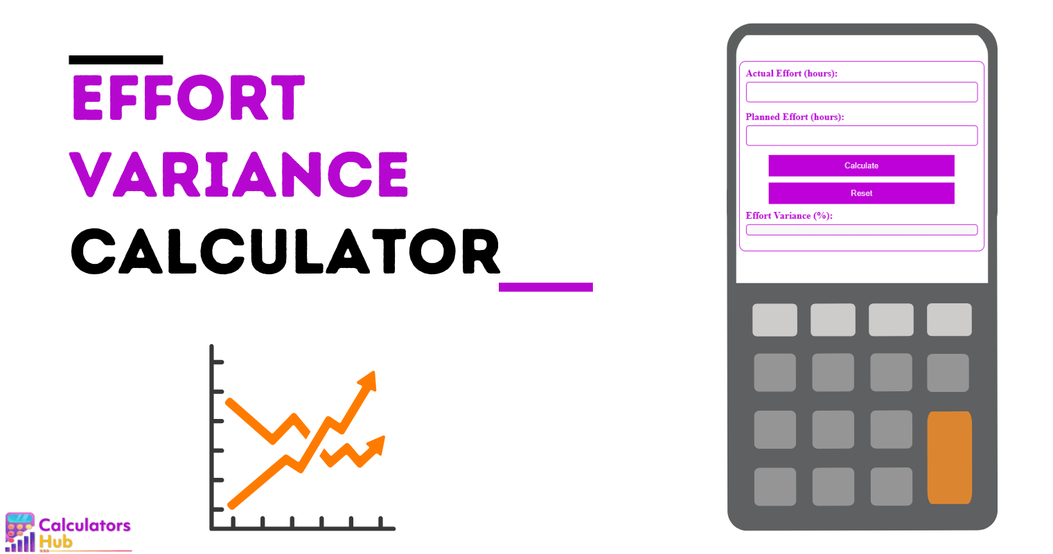 Effort Variance Calculator