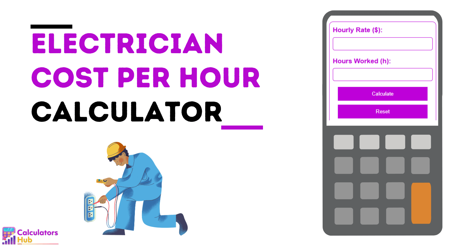 Electrician Cost Per Hour Calculator