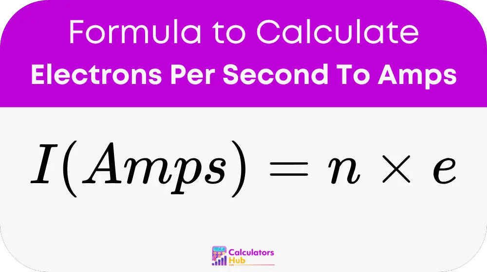 Electrons Per Second To Amps