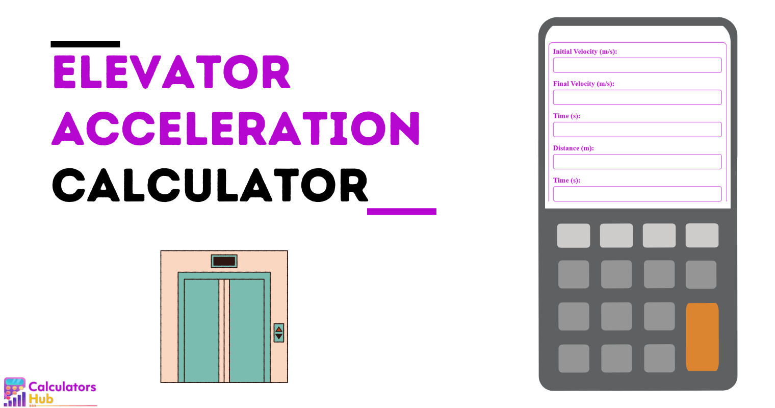 Elevator Acceleration Calculator