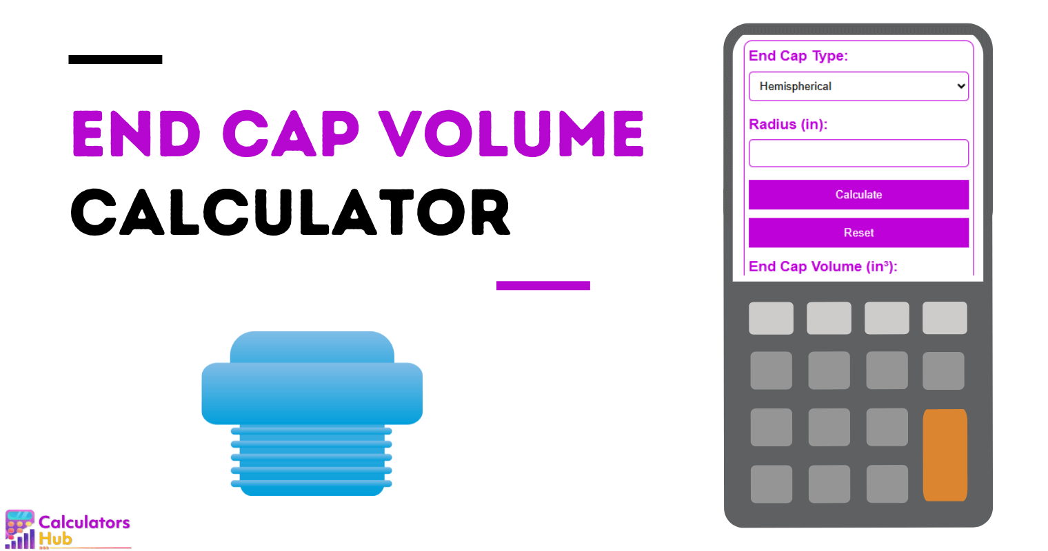 End Cap Volume Calculator