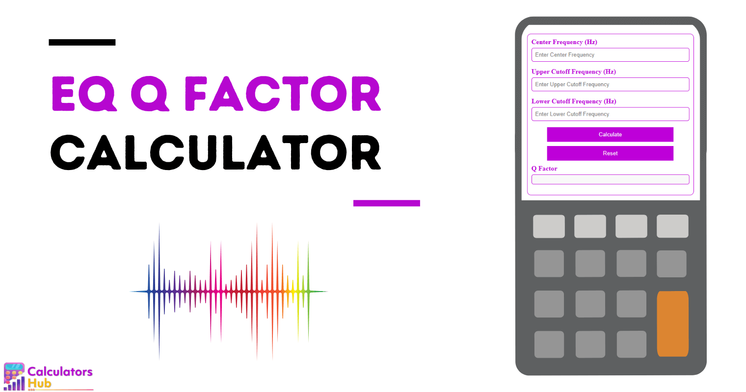 Eq Q Factor Calculator