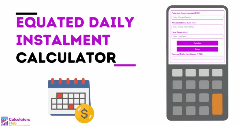 Equated Daily Installment Calculator