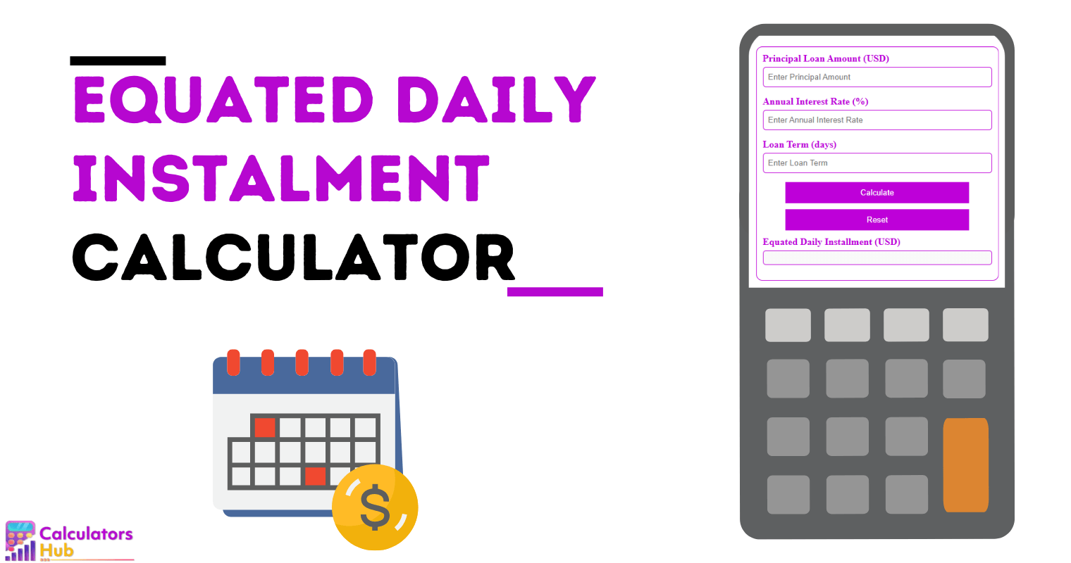 Equated Daily Installment Calculator