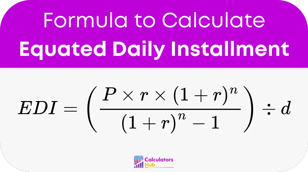 Equated Daily Installment