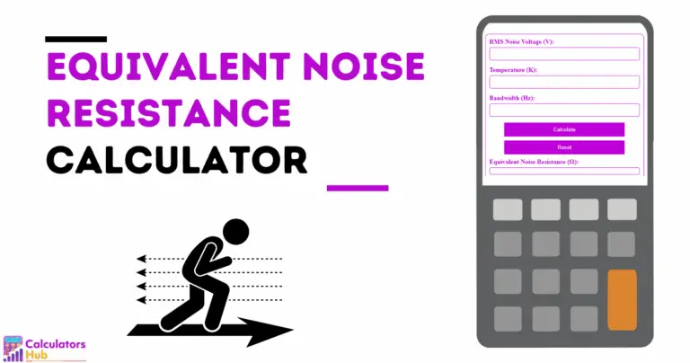 Equivalent Noise Resistance Calculator