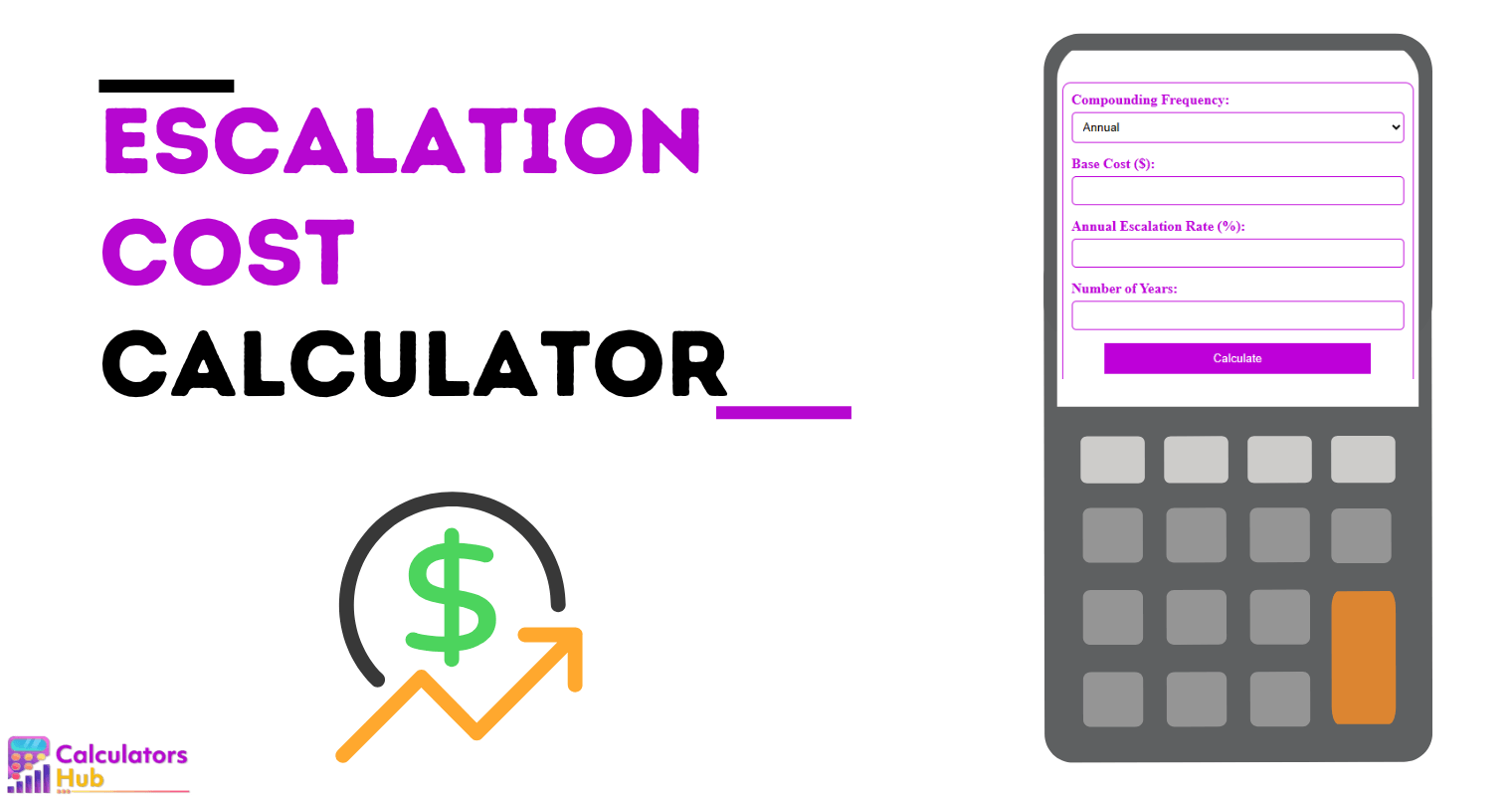Escalation Cost Calculator