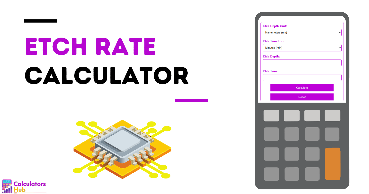 Etch Rate Calculator