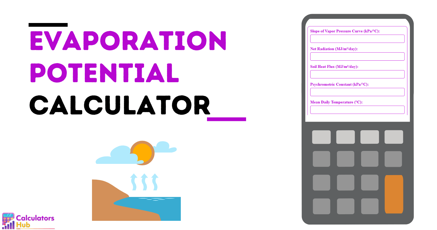 Evaporation Potential Calculator