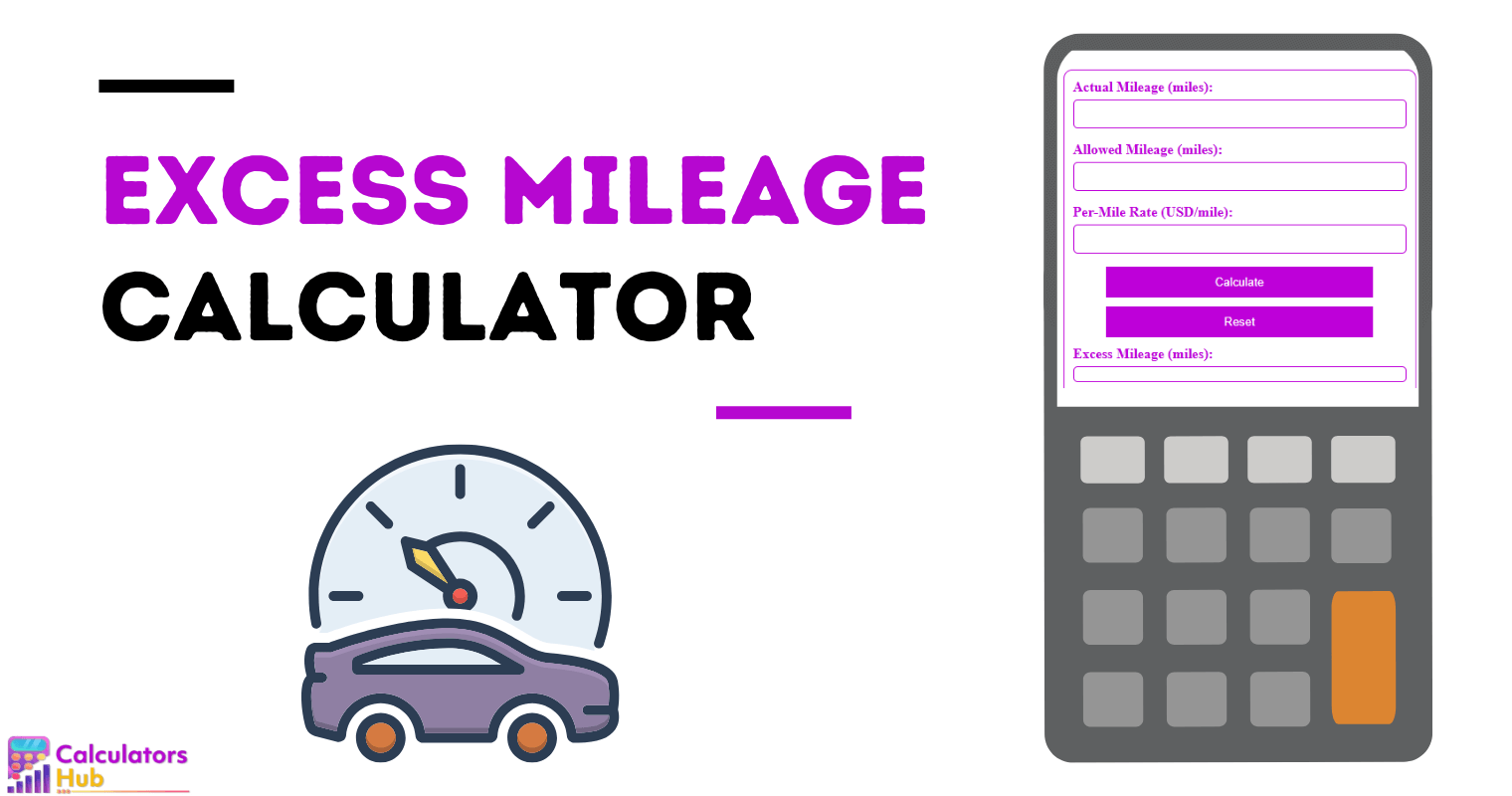 Excess Mileage Calculator