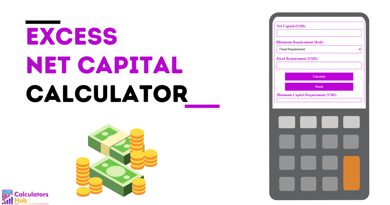 Excess Net Capital Calculator
