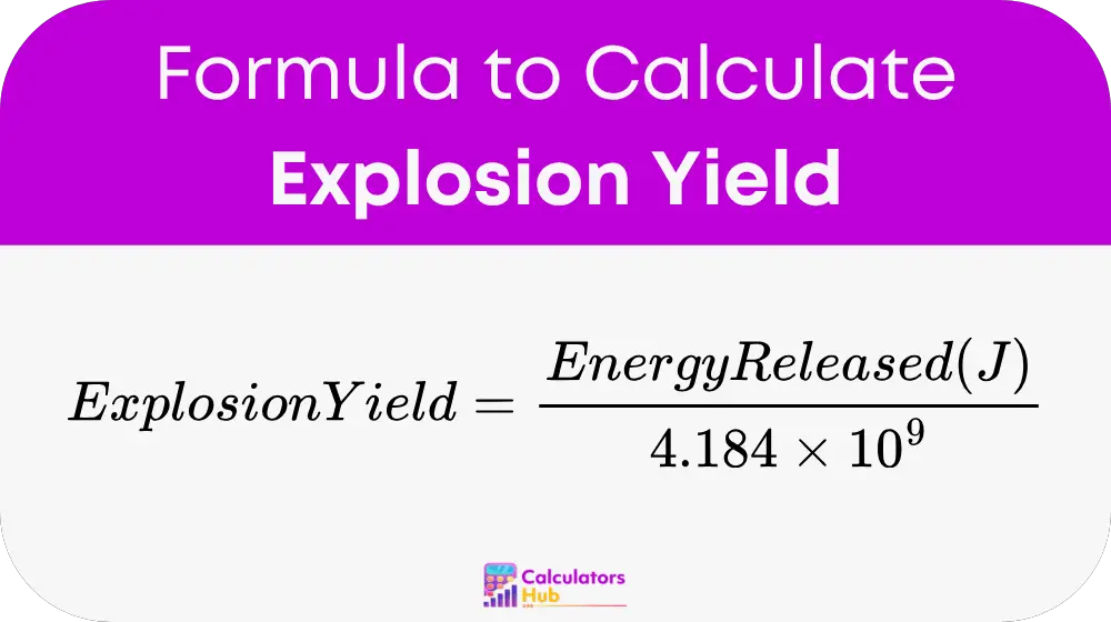 Explosion Yield