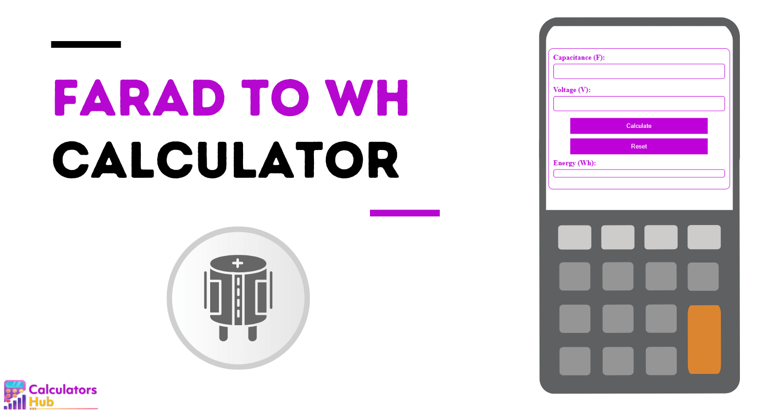 Farad To Wh Calculator