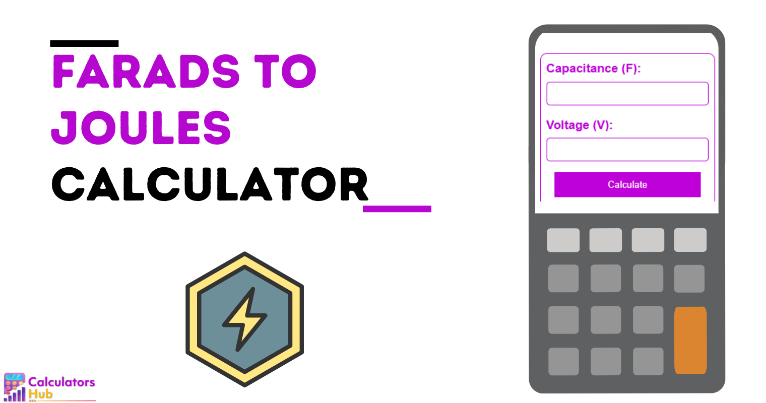 Farads To Joules Calculator