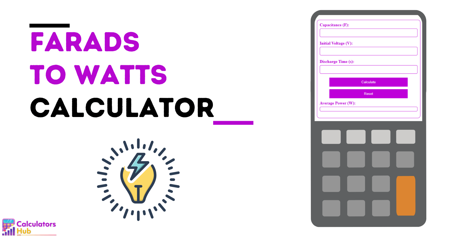 Farads To Watts Calculator
