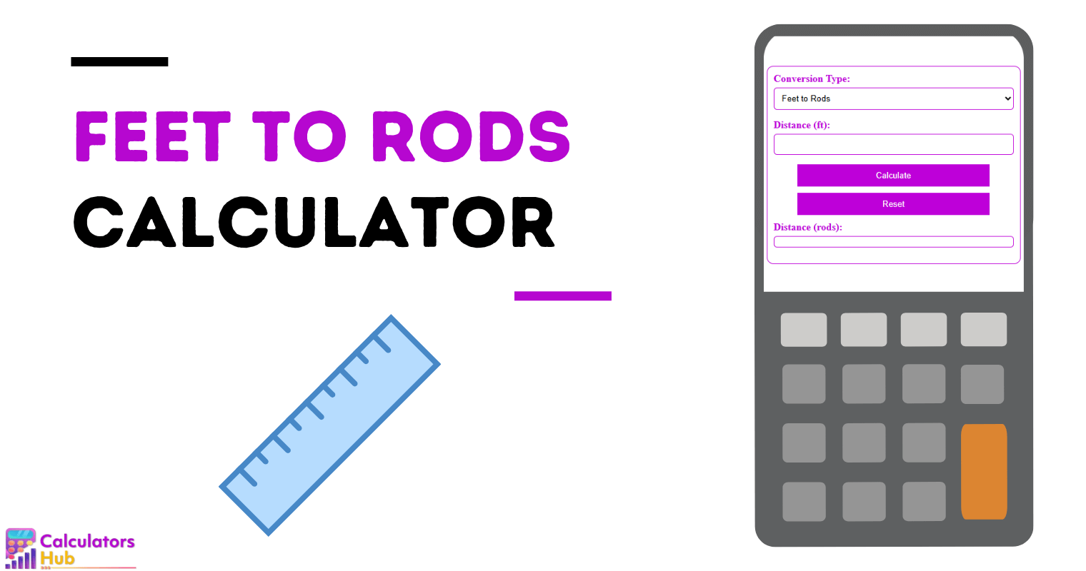 Feet To Rods Calculator