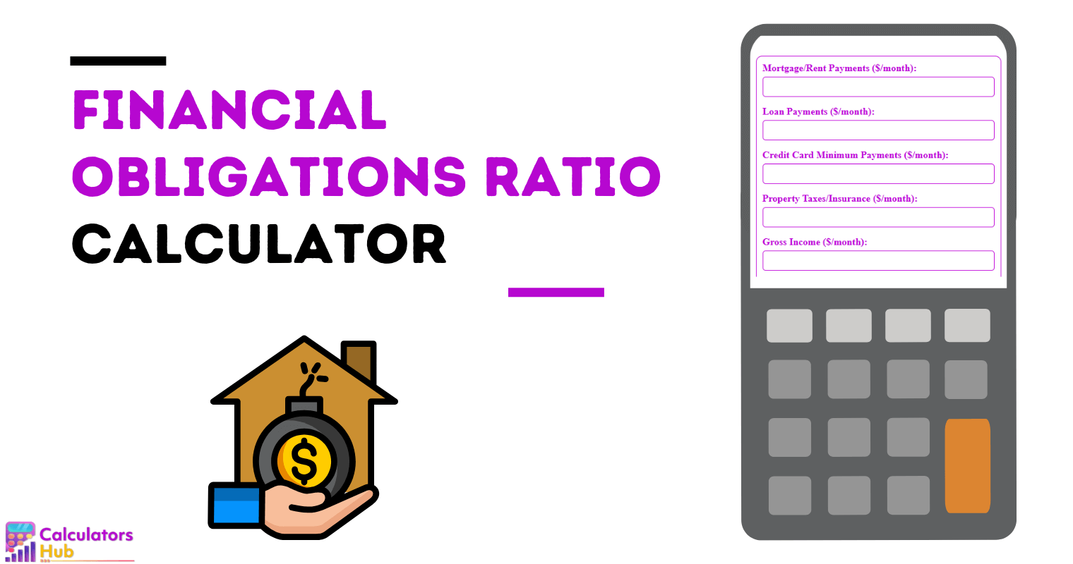 Financial Obligations Ratio Calculator