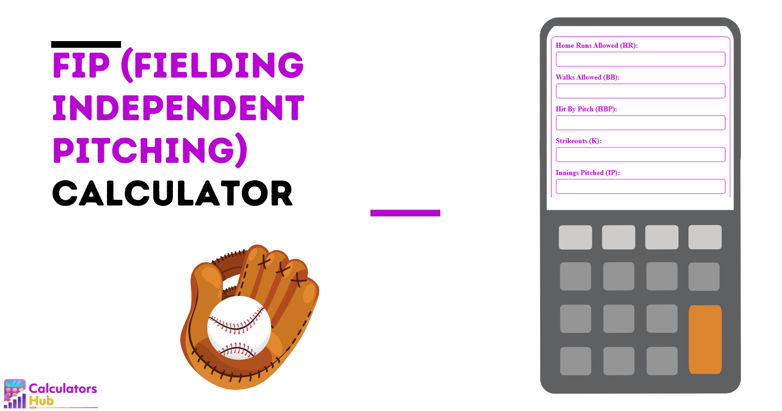 Fip (Fielding Independent Pitching) Calculator
