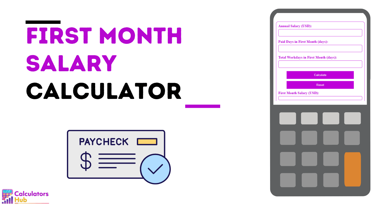 First Month Salary Calculator