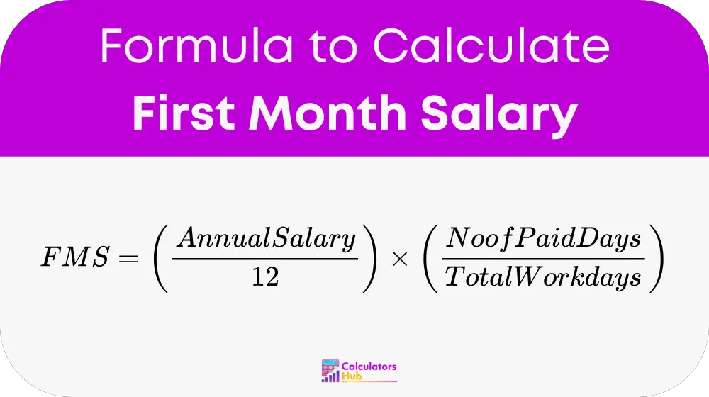 First Month Salary