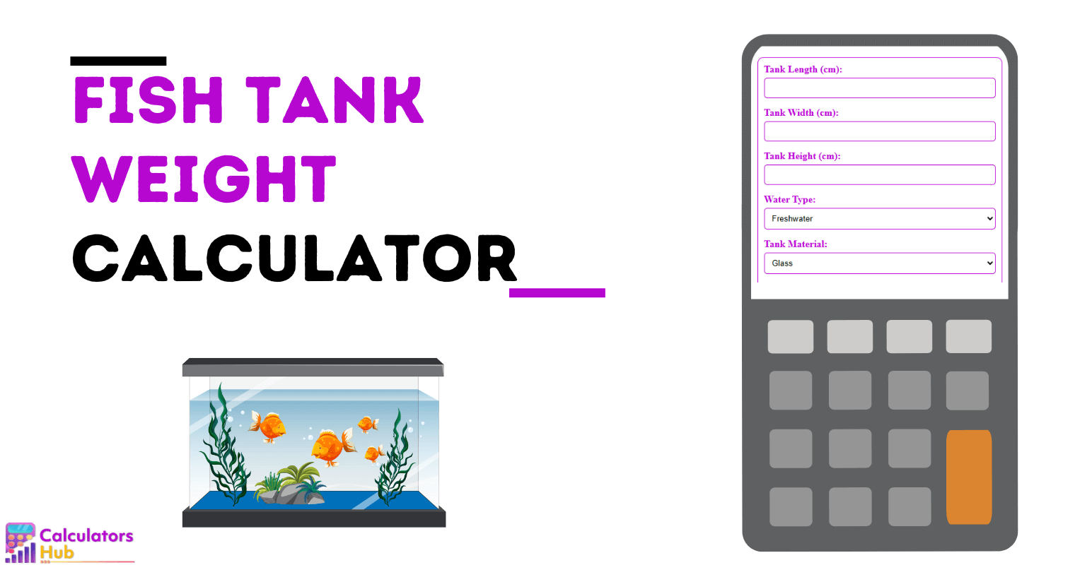 Fish Tank Weight Calculator