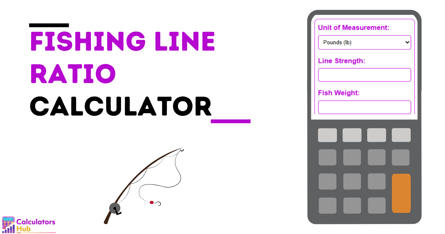 Fishing Line Ratio Calculator