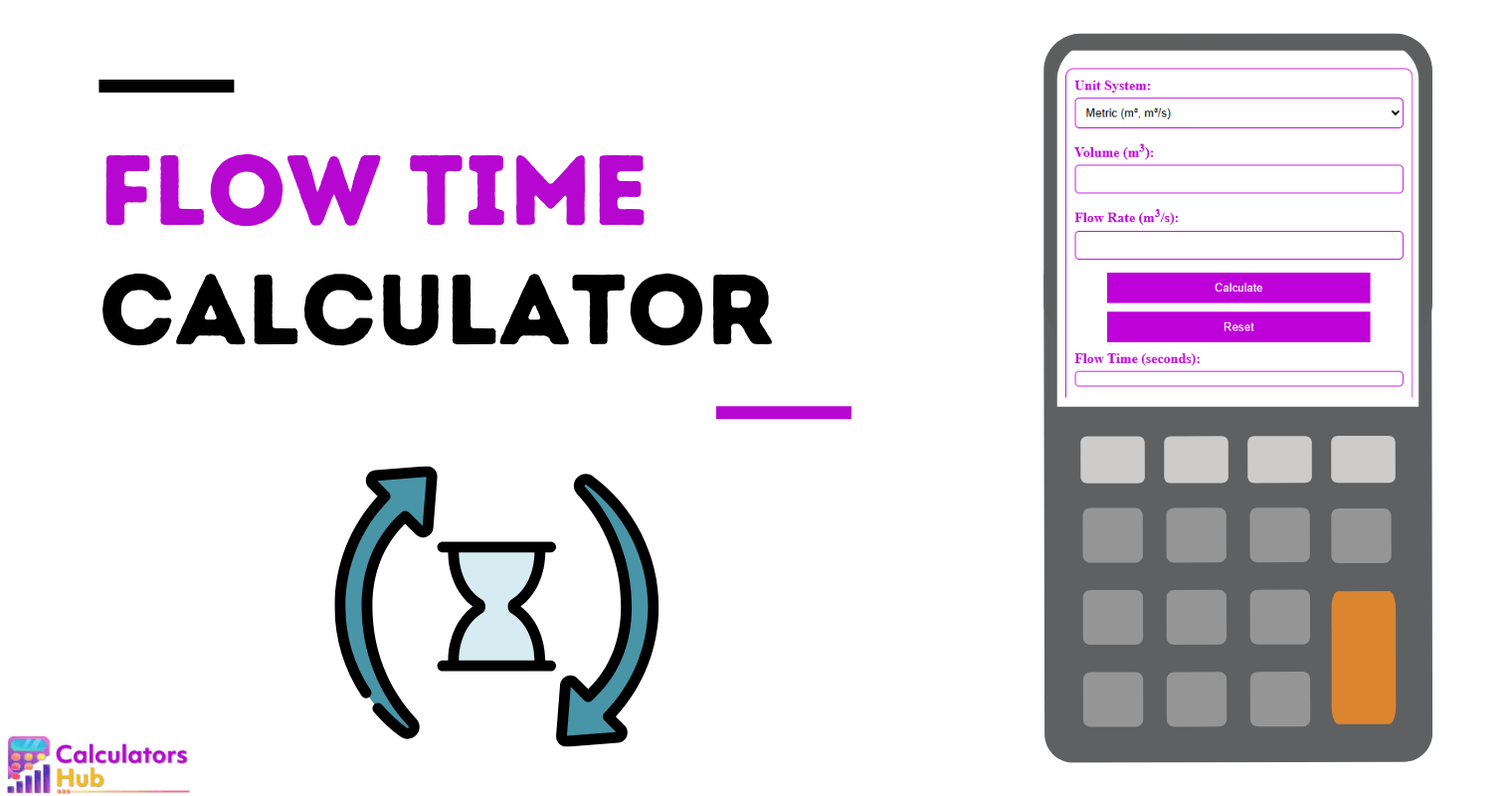 Flow Time Calculator