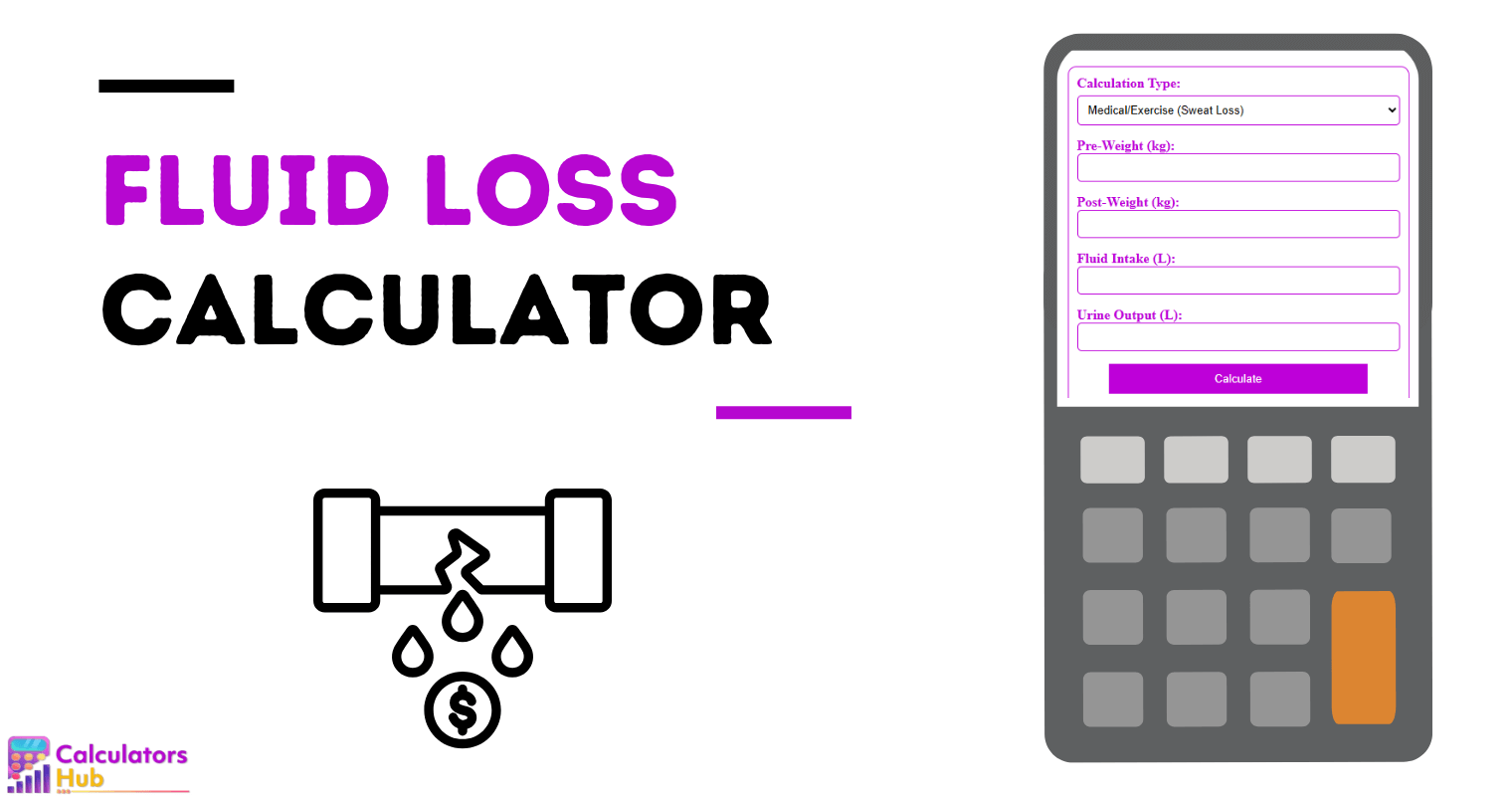 Fluid Loss Calculator