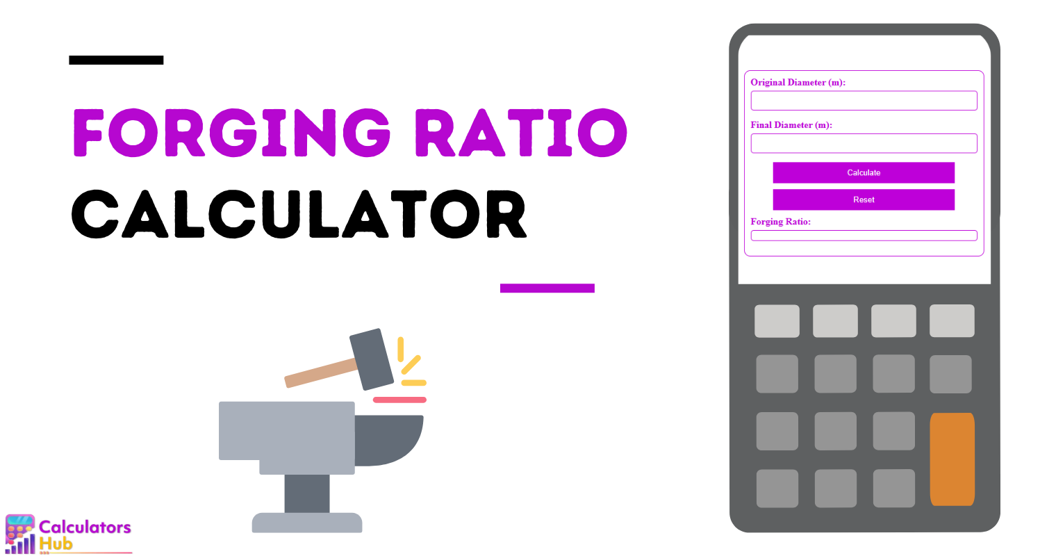 Forging Ratio Calculator