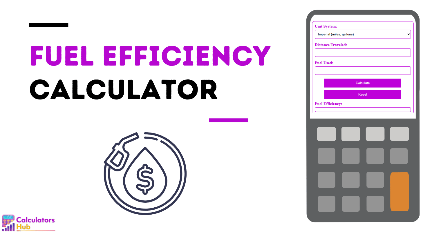 Fuel Efficiency Calculator