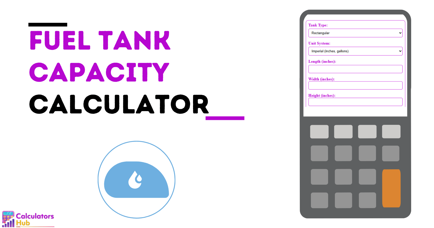 Fuel Tank Capacity Calculator
