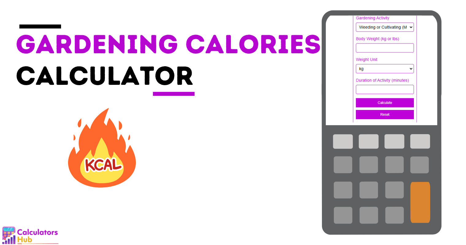 Gardening Calories Calculator