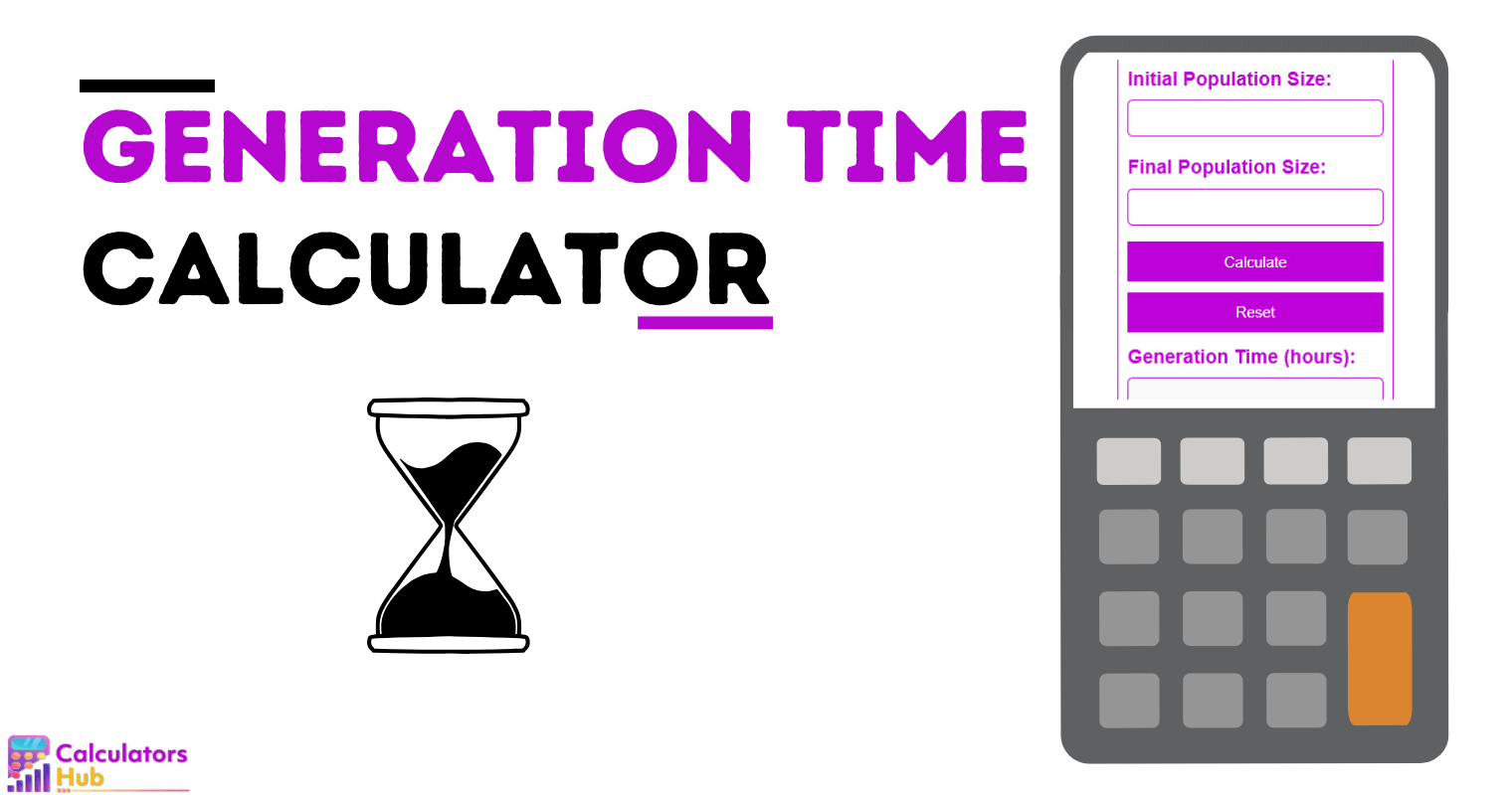 Generation Time Calculator