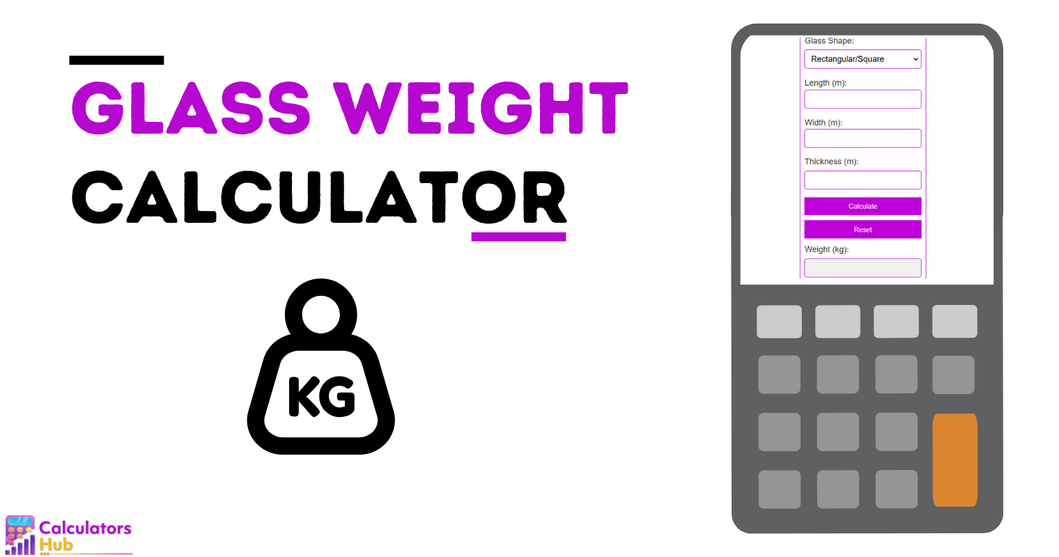 Glass Weight Calculator