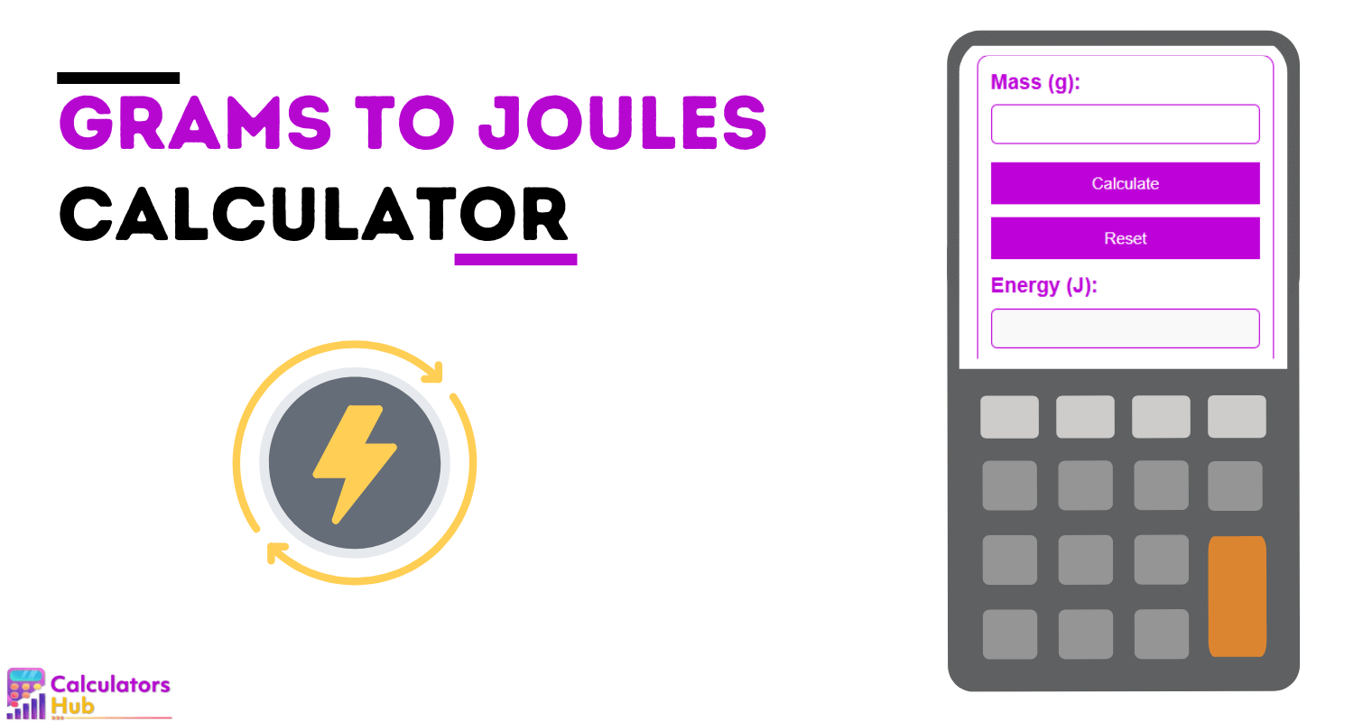 Grams To Joules Calculator