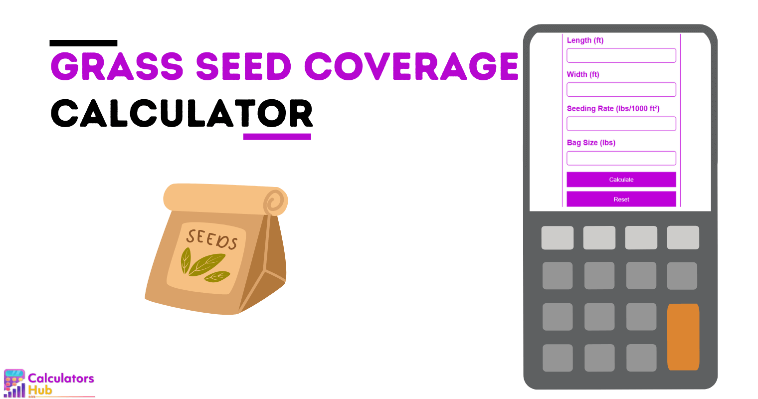 Grass Seed Coverage Calculator